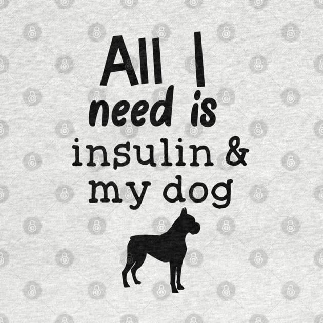 All I Need is Insulin and My Dog by CatGirl101